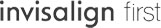 Invisalign first Invisalign first